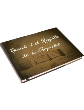 Gaudí i el Registre de la Propietat