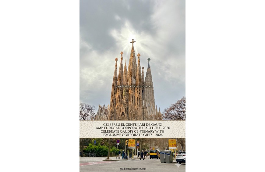Gaudí Centenary 2026: The Perfect Year for Corporate Gifts from Barcelona